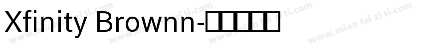 Xfinity Brownn字体转换